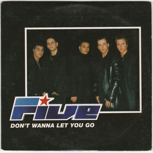  Five - Don't Wanna Let You Go