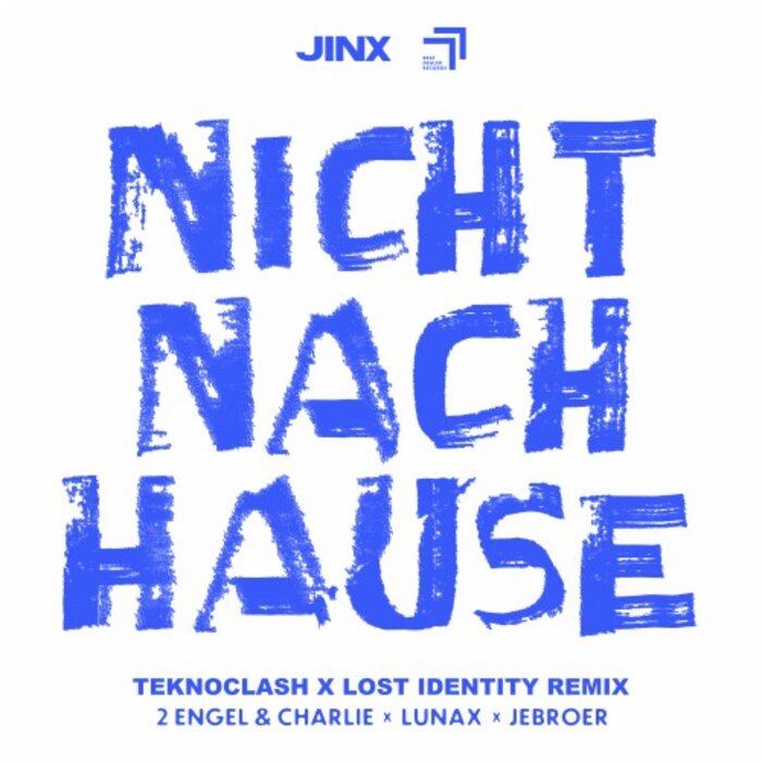  2 Engel & Charlie & LUNAX & Jebroer - Nicht Nach Hause (Teknoclash & Lost Identity Remix)