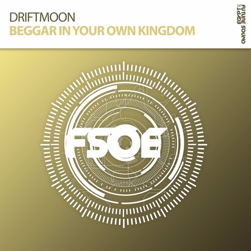 Cover Driftmoon - Beggar In Your Own Kingdom