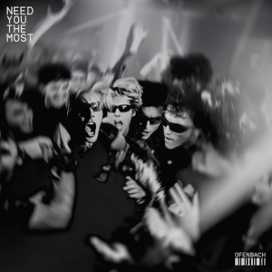  Ofenbach - Need You The Most