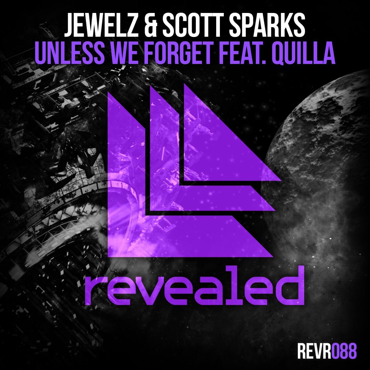 Cover Jewelz & Scott Sparks feat. Quilla - Unless We Forget