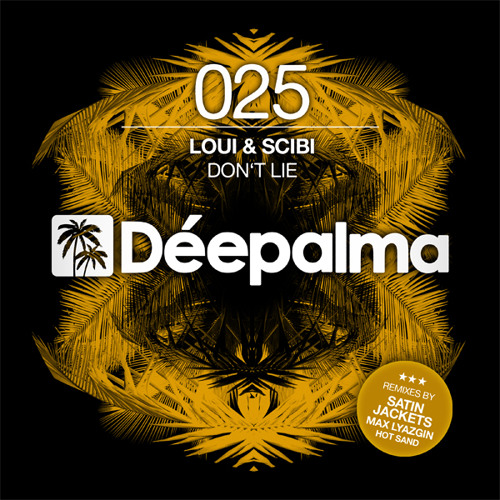 Cover Loui & Scibi - Don’t Lie (Satin Jackets Remix)