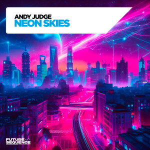  Andy Judge - Neon Skies