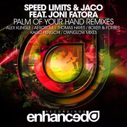 Jaco, Speed Limits, Joni Fatora - Palm Of Your Hand (Kago Pengchi Remix)