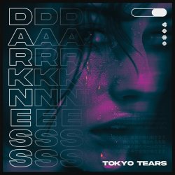 Tokyo Tears - Darkness