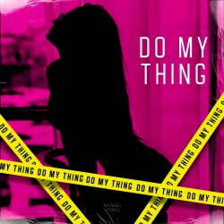 Do My Thing