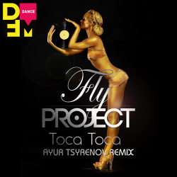 Toca Toca (Ayur Tsyrenov DFM remix)