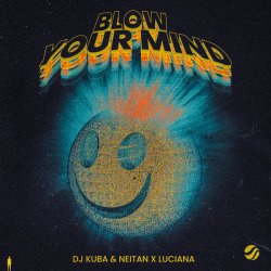 Blow Your Mind (Extended Mix)