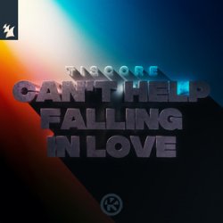 Tiscore - Can't Help Falling In Love