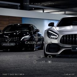 Mzade - Callin' My Name