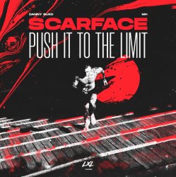 Danny Suko & MH - Scarface (Push It To The Limit)