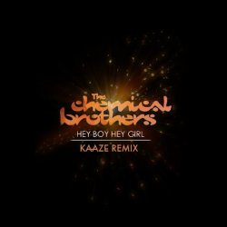 Hey Boy Hey Girl (Kaaze Unofficial Remix)