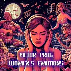 Victor PROG - Women`s emotions (Original Mix)