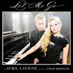 Avril Lavigne feat. Chad Kroeger - Let Me Go (Album Verson)