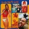 Bloodhound gang - Chew Toy
