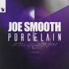 Joe Smooth & Porcelain - Still Loving You