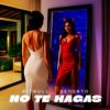 Pitbull & Sensato - No Te Hagas