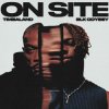 Cover Timbaland & BLK ODYSSY - ON SITE Timbaland & BLK ODYSSY - ON SITE