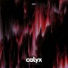 Calyx - A Day That Never Comes