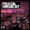 Cover Felix Da Housecat - Walk With Me Felix Da Housecat - Walk With Me