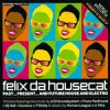 Cover Felix Da Housecat - Everyone Is Someone In LA Felix Da Housecat - Everyone Is Someone In LA