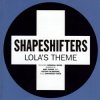 Cover Shapeshifters - Lola's Theme (Calderone Vocal Mix) Shapeshifters - Lola's Theme (Calderone Vocal Mix)