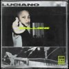 Luciano - All I Need
