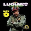Luciano - Tell Me Why