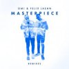 OMI & Felix Jaehn - Masterpiece (Jack Wins Remix)