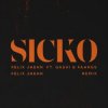 Felix Jaehn feat. GASHI & Faangs - Sicko (Felix Jaehn Remix)