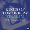 Kings Of Tomorrow - Finally