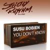 SuSu Bobien - You Don't Know