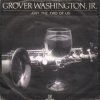 Bill Withers ft. Grover Washington Jr. - Just The Two Of Us