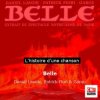 Cover Garou, Daniel Lavolie & Patrick Fiori - Belle Garou, Daniel Lavolie & Patrick Fiori - Belle