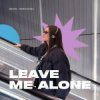 Mentol & From:Ksusha - Leave Me Alone