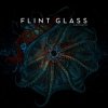 Flint Glass - The Blackness From The Stars