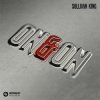 Sullivan King - On & On