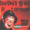 The Prodigy - Baby's Got a Temper (Original Version)