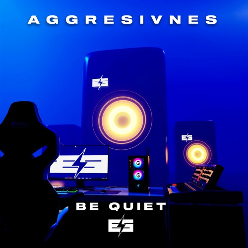 Cover Aggresivnes - Be Quiet