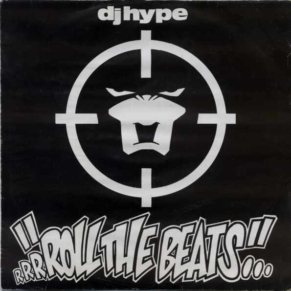  DJ Hype - Roll The Beats