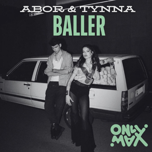  Abor & Tynna - Baller
