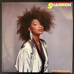  Shannon - It's Got To Be Love