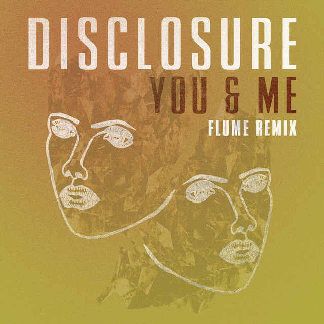  Disclosure feat. Eliza Doolittle - You & Me (Flume Remix)