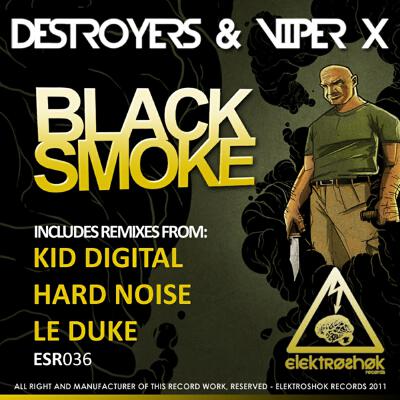  Destroyers & Viper X - Black Smoke (Original Mix)