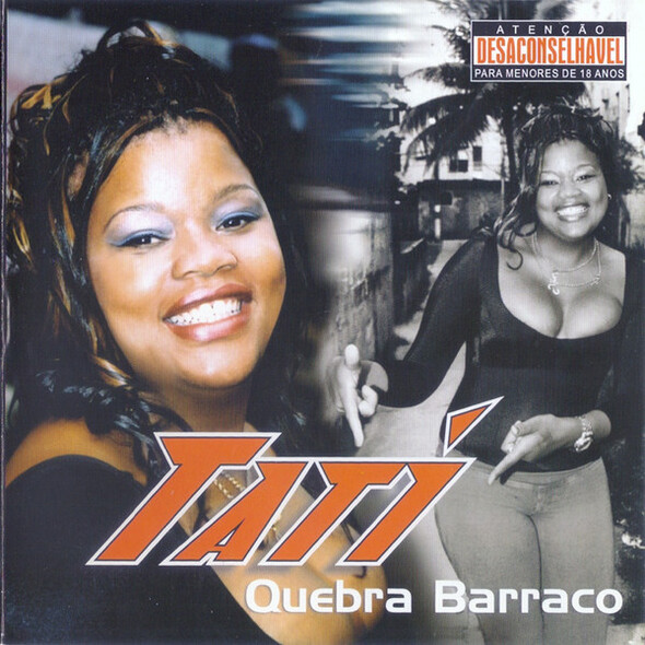  Tati Quebra Barraco - Demorô Já É