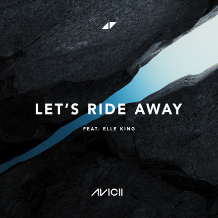  Avicii - Let's Ride Away (feat. Elle King)