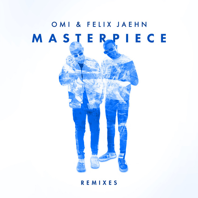  OMI & Felix Jaehn - Masterpiece (Jack Wins Remix)