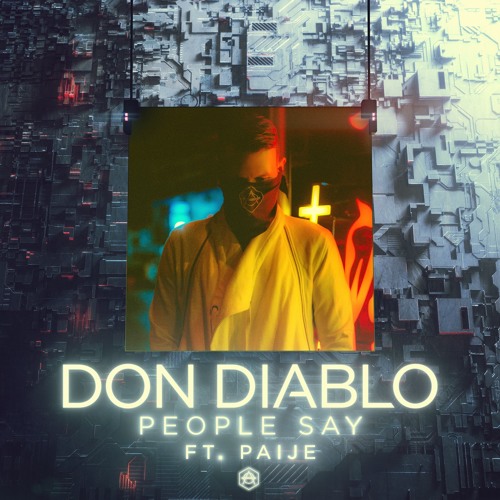  Don Diablo feat. Paije - People Say