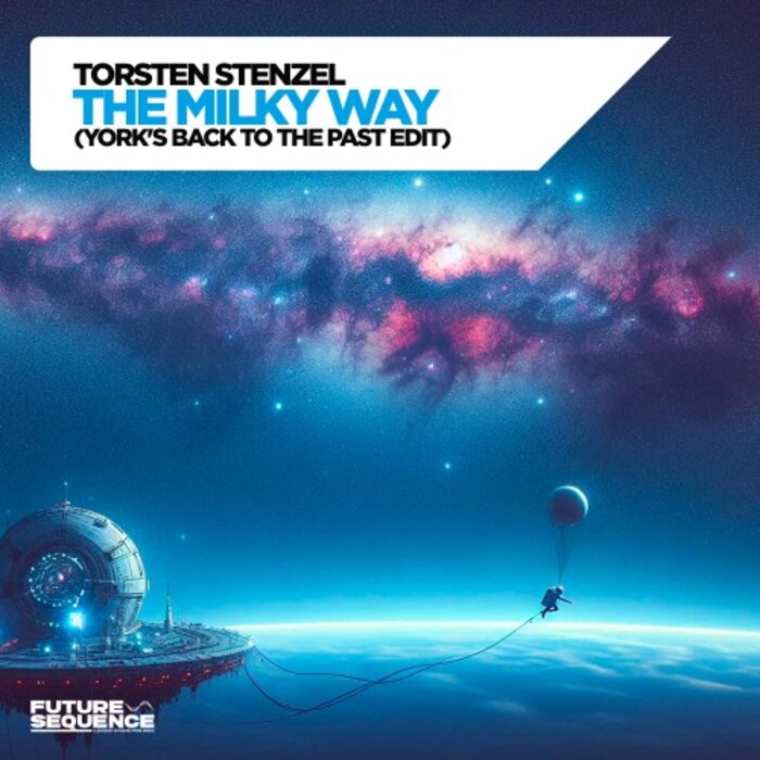  Torsten Stenzel & YORK - The Milky Way (York´s Back To The Past Edit)