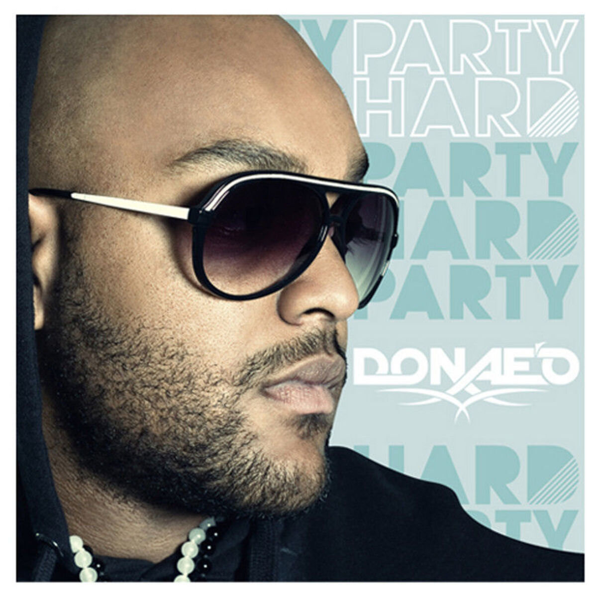  Donae'o - Party Hard